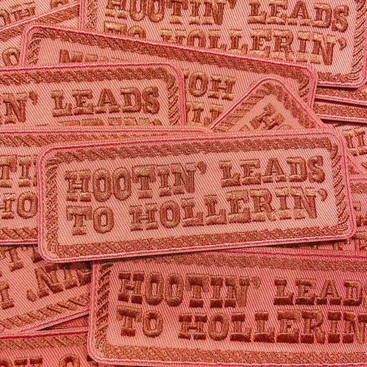 4" x 1.5" Hootin' Leads To Hollerin' - Embroidered Hat Patch: 3" Embroidered Patch