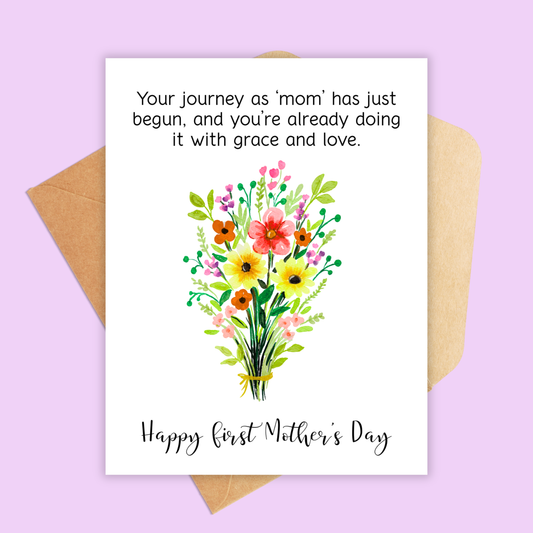 First Mother's Day Journey has Just Begun Card
