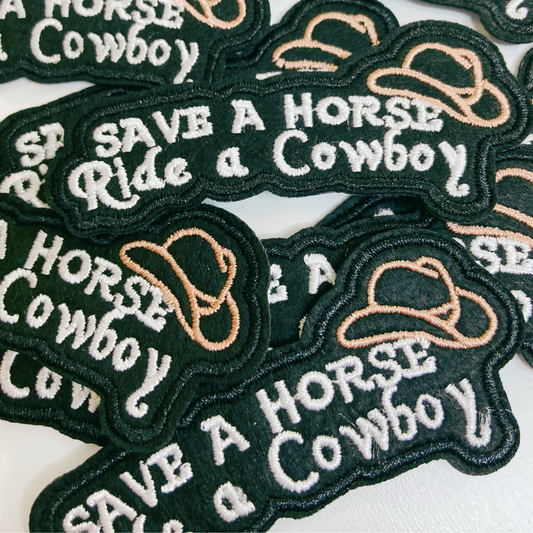 3" Save a Horse Ride a Cowboy - Embroidered Hat Patch: 3" Embroidered Patch