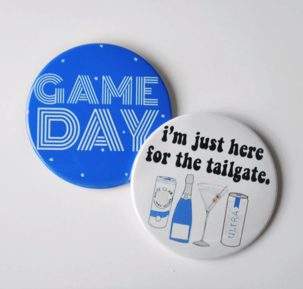 Blue Game Day Tailgate Buttons | Game Day Pins : I'M JUST HERE FOR THE TAILGATE