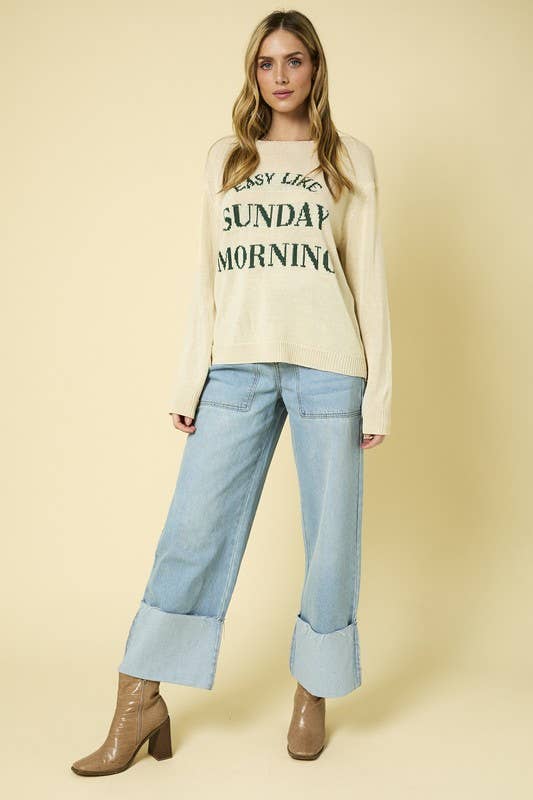 "EASY LIKE SUNDAY MORNING" LIGHT WEIGHT SWEATER: Cream / S