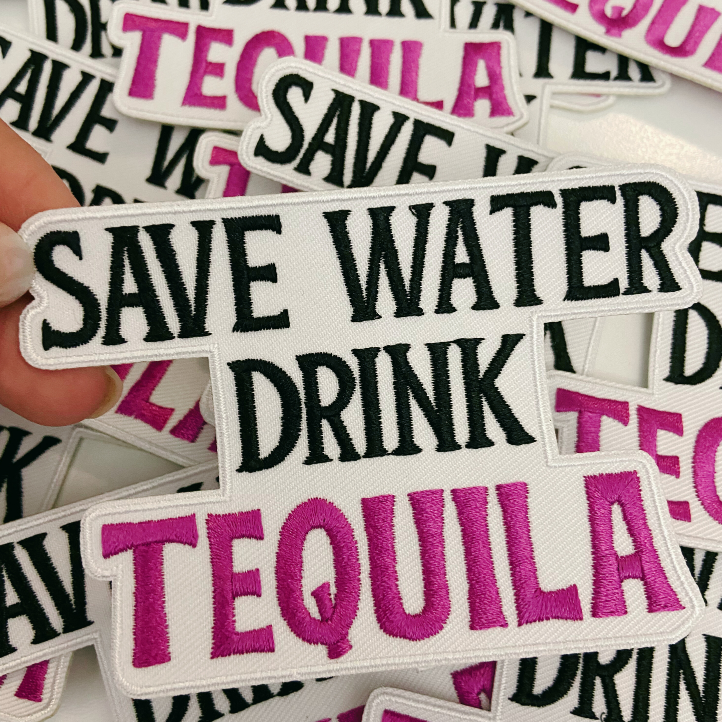 4" Save Water Drink TEQUILA - Embroidered Hat Patch: QTY 1