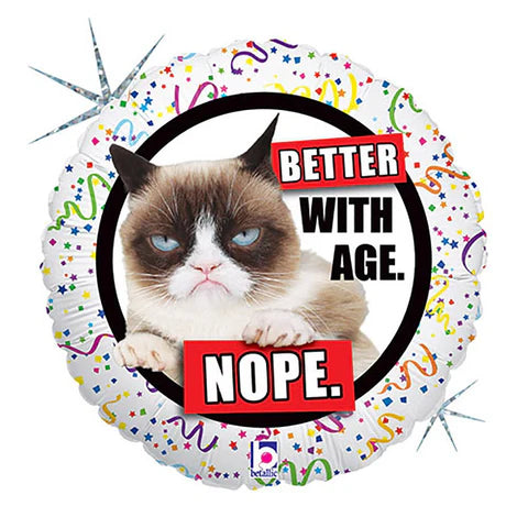 18 Inch Better With Age Grumpy Cat Round Foil Balloon.
