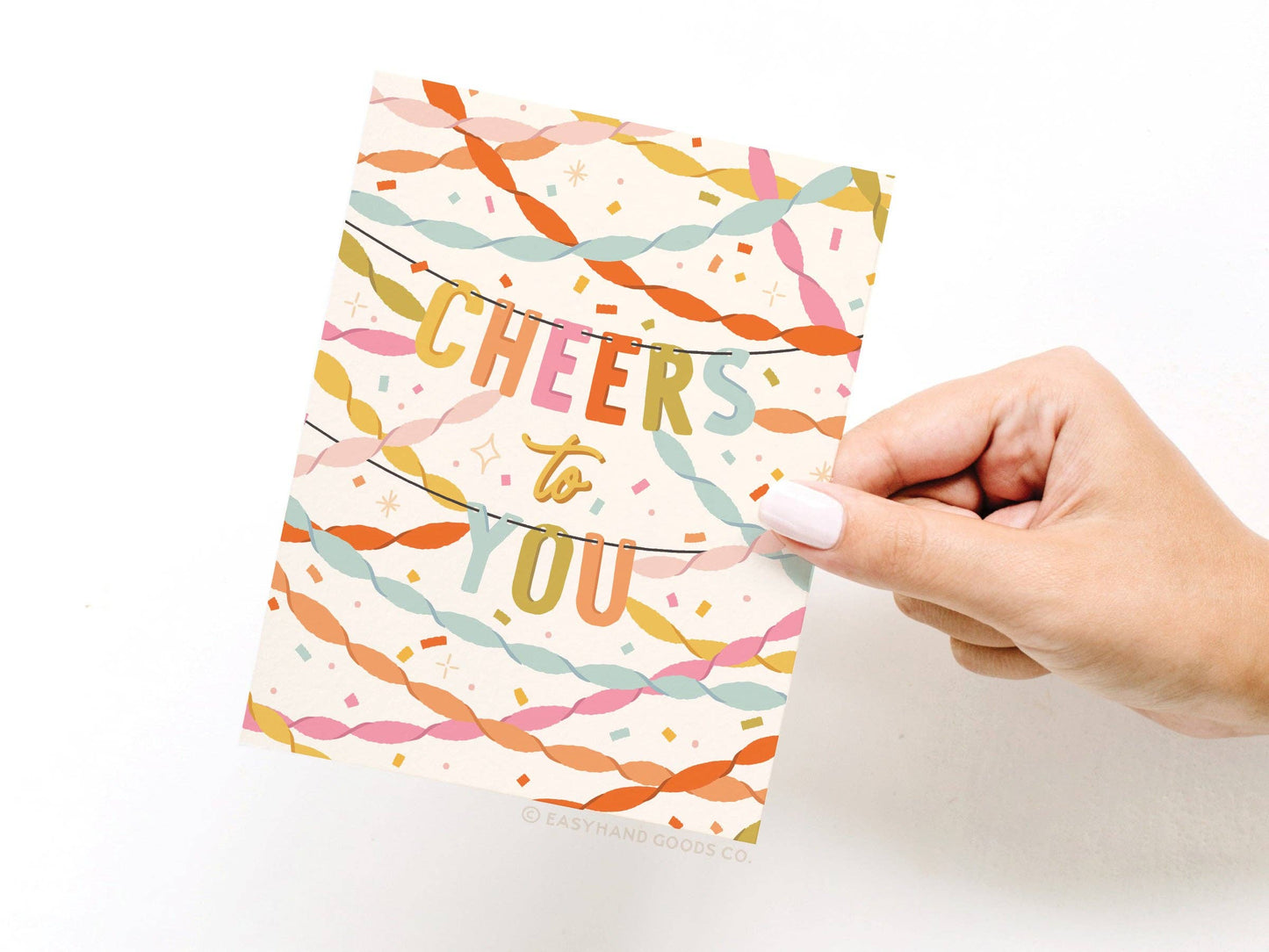 Cheers to You Party Streamers Greeting Card