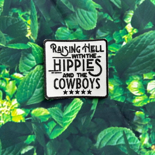 Raising Hell With The Hippies and The Cowboys Patch