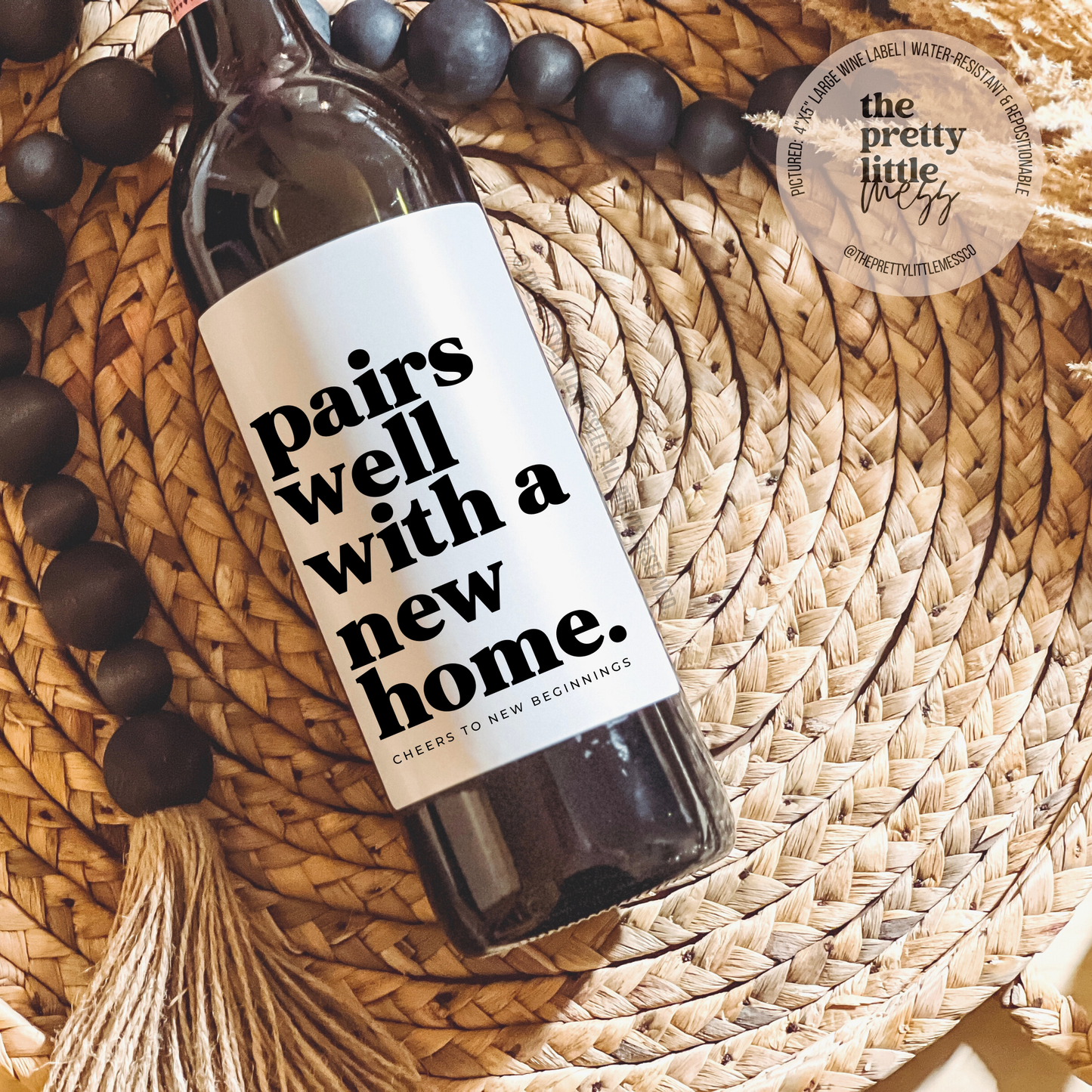 Pairs well with a new home wine label, Housewarming Gift: Large Label 4"x5"