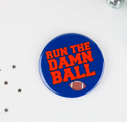 Navy & Orange Game Day  Buttons | Game Day Pins: Run The Damn Ball -  Navy & Orange