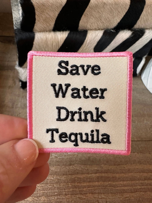 Save Water Drink Tequila Pink Iron on Patch, Iron on patch