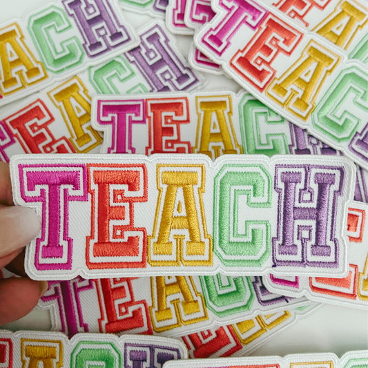 4"  TEACH -  Embroidered Hat Patch: Embroidered Patch