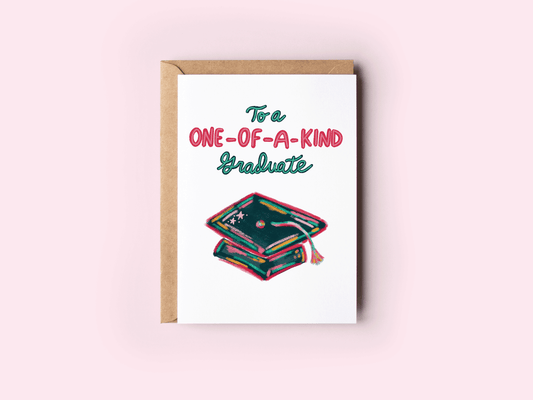 To A One-Of-A-Kind Graduate Graduation Cap Greeting Card