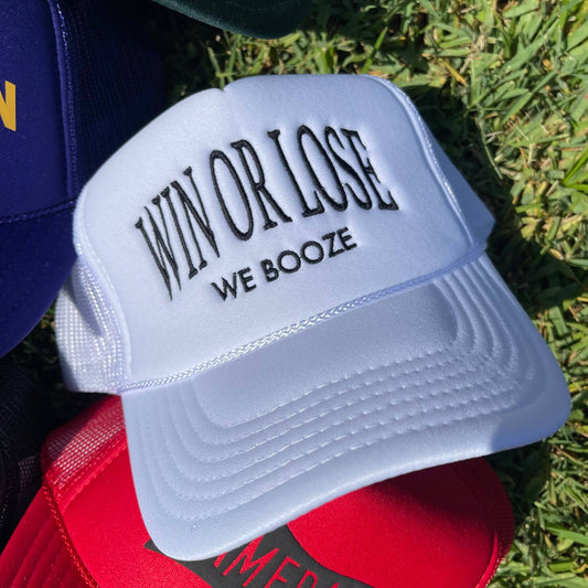 Win or Lose We Booze Trucker Hat: White