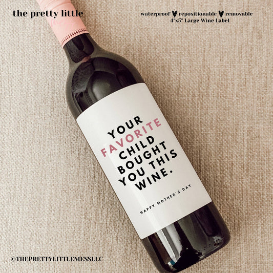 Mother's Day Gift, Mother's Day Wine Label, Funny Mom Gift,: Large Label 4"x5"