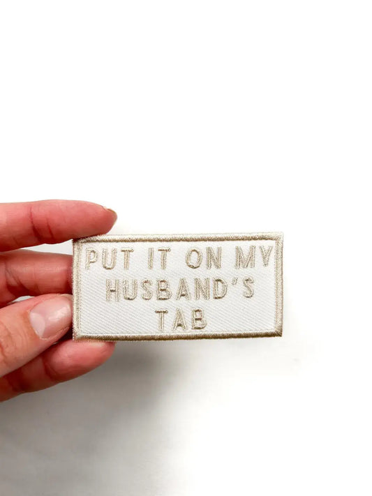 Put It On My Husband's Tab Iron-On Patch Bachelorette Party